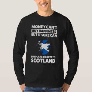 Geld kann Flugtickets nach Schottland Schottland k T-Shirt
