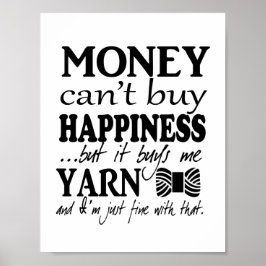 Geld kann kein Glück kaufen - Handwerk/Garn Poster