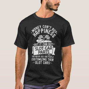 Geld kann keine glücklichen Automobil-Rennteile ka T-Shirt