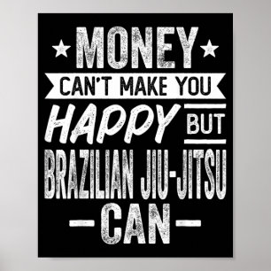 Geld kann nicht glücklich machen, aber brasilianis poster