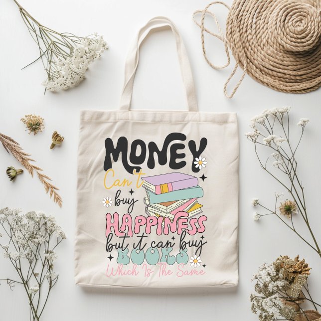 Geld kann nicht kaufen glückliche Buch Lover Quote Tragetasche (Von Creator hochgeladen)