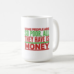 Geld - Klassische Tasse