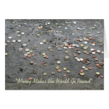 "Geld lässt die Welt ringsum gehen "