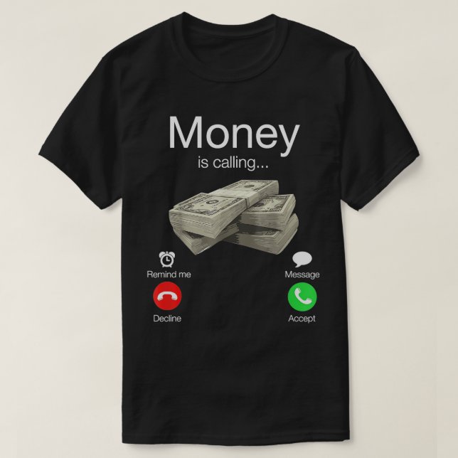 Geld ruft Cash Funny Business Hustler T-Shi T-Shirt (Design vorne)