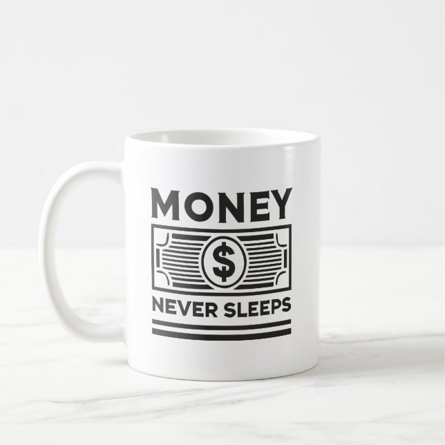 Geld schläft nie - Hustle, Grind, Erfolg Kaffeetasse (Links)
