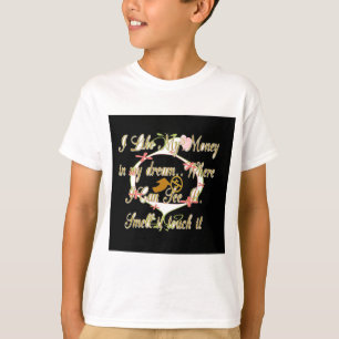 Geld spricht in meinen Träumen und ich Liebe es.pn T-Shirt