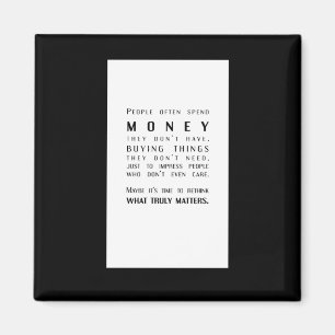 Geld Vs. Was wirklich eine durchdachte Drehung ist Magnet