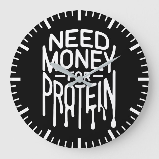Geldbedarf für Protein - Funny Gym Bro Workout Große Wanduhr (Vorderseite)