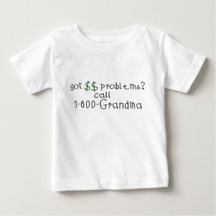 Geldproblem-Anrufgroßmutter Baby T-shirt