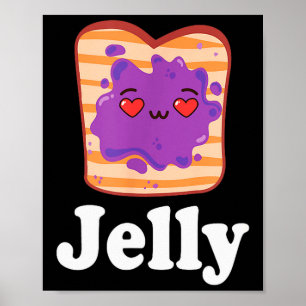 Gelee & Erdnussbutter Valentinstag Ihm & I Poster