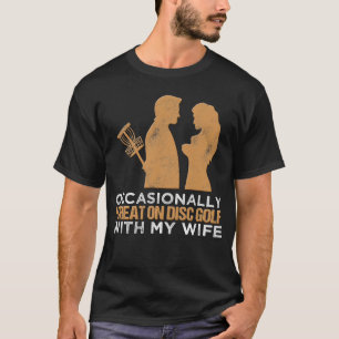Gelegentlich kitzle ich mit meinen Ehefrau Tos auf T-Shirt