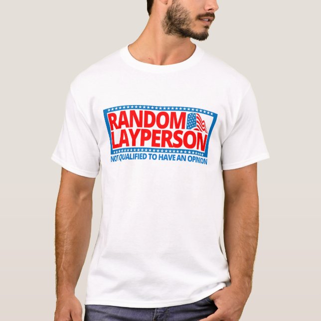Gelegentlicher Layperson (Flaggeversion) T-Shirt (Vorderseite)