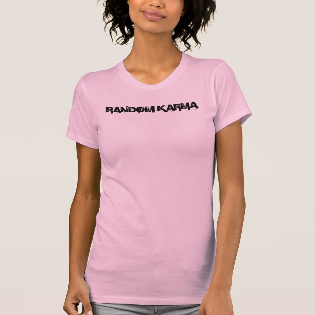 Gelegentliches Karma T-Shirt (Vorderseite)