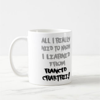 Gelernt von ranziger Crabtree Tasse