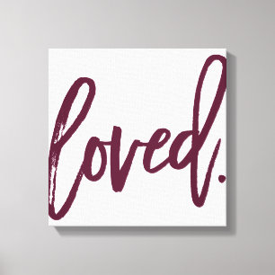 GELIEBT. Burgund Moderne Schrift Typografie Leinwanddruck