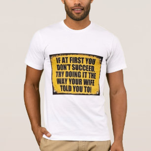 Gelingt frechem Spaßschild T-Shirt