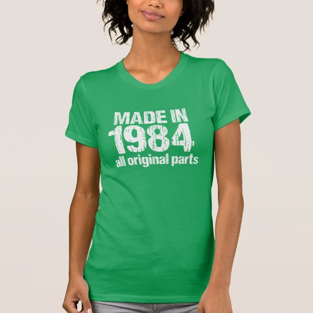 GEMACHT im Jahre 1984 alle VORLAGE zerteilt T-Shirt (Vorderseite)