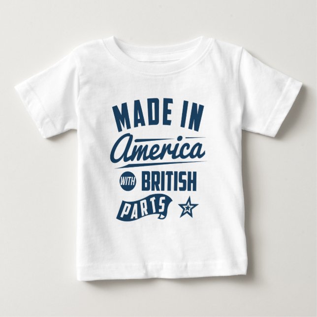 Gemacht in Amerika mit britischen Teilen Baby T-shirt (Vorderseite)