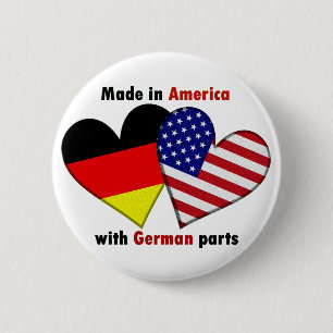 gemacht in Amerika mit deutschen Teilen Button