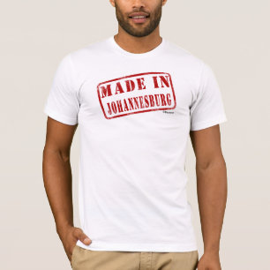 Gemacht in Johannesburg T-Shirt
