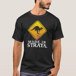 Gemacht in Straya (Australien) Dunkelheit T-Shirt