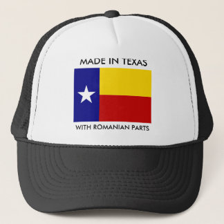 Gemacht in Texas mit rumänischen Teilen Truckerkappe