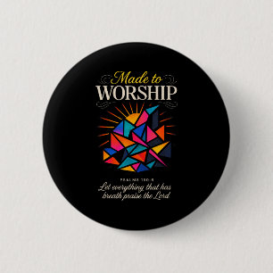 Gemacht um anzubeten - Christlicher Glaube Inspiri Button