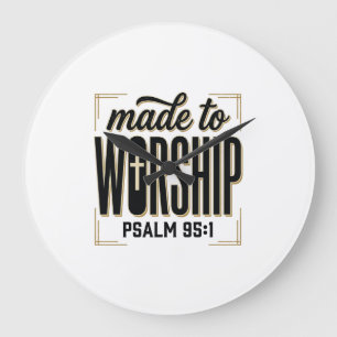 Gemacht um anzubeten Psalm 95_1 Christliches Vinta Große Wanduhr