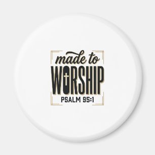 Gemacht um anzubeten Psalm 95_1 Christliches Vinta Magnet