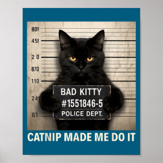 Gemachte Katzenminze Es Katzen Humor Witz Poster