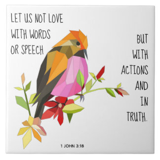 Gemalter Vogel, wir Vers von 1 John 3:18 Fliese