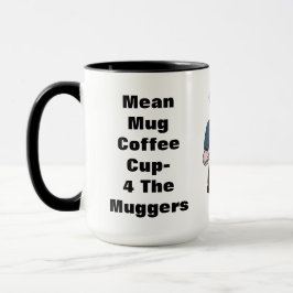 gemeine Kaffeetasse der Tassen-15oz für Muggers