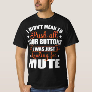 Gemeine Tastenkombinationen mit mildem Zitat T-Shirt