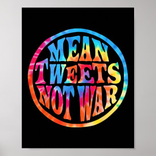Gemeine Tweetete nicht Kriegsbeißer-Stil Trump Poster