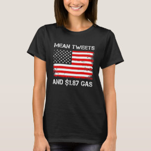 Gemeine Tweetete und 1 87 Gas T-Shirt