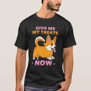Gemeiner Hund - gib mir meine Leckereien, jetzt! - T-Shirt