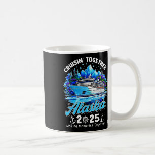 Gemeinsam auf Kreuzfahrt in Alaska 2025 Alaska Kre Kaffeetasse