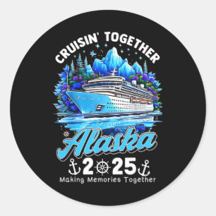 Gemeinsam auf Kreuzfahrt in Alaska 2025 Alaska Kre Runder Aufkleber