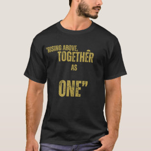 Gemeinsam aufsteigen als eins T-Shirt
