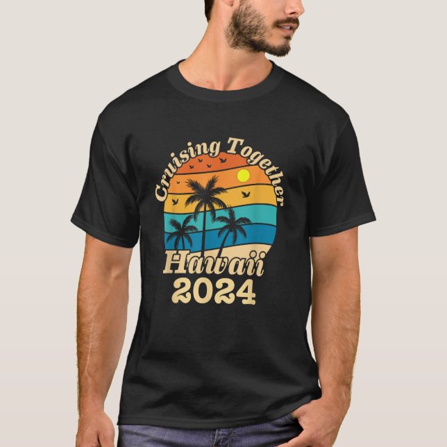 Gemeinsam Hawaii 2024 Familienurlaub T-Shirt (Vorderseite)