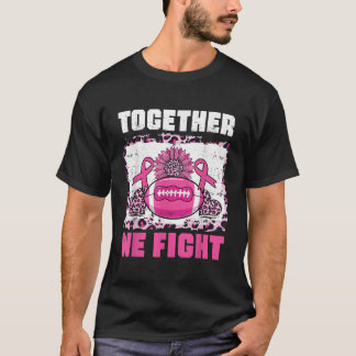Gemeinsam kämpfen wir gegen Brustkrebs im Fußball T-Shirt