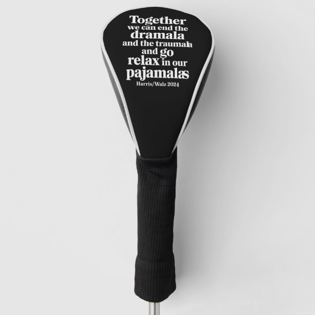 Gemeinsam können wir die Dramala und die Traumala  Golf Headcover (Vorderseite)