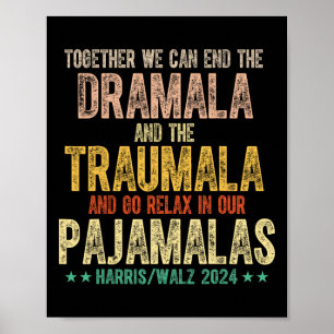 Gemeinsam können wir die Dramala und Traumala Paja Poster