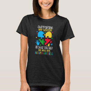 Gemeinsam meine Schwester zu unterstützen, werden T-Shirt