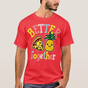 Gemeinsam Pizza Pineapa Niedliches Kawaii Design T-Shirt