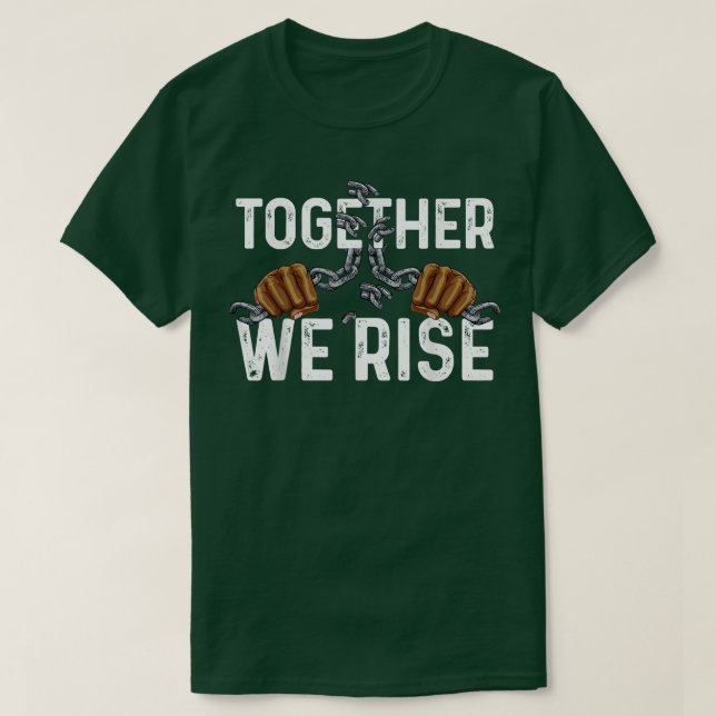 Gemeinsam sammeln wir den Black History Power in A T-Shirt (Design vorne)