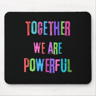 Gemeinsam sind wir mächtig mousepad