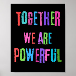 Gemeinsam sind wir mächtig poster