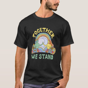 Gemeinsam stehen wir T-Shirt
