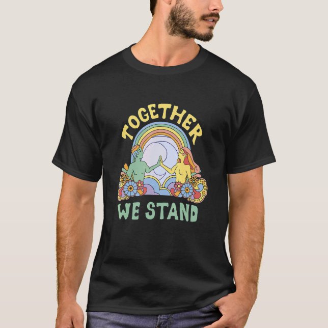 Gemeinsam stehen wir T-Shirt (Vorderseite)